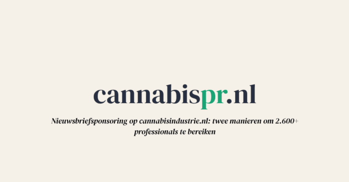 Nieuwsbriefsponsoring op cannabisindustrie.nl twee manieren om 2.600+ professionals te bereiken Nieuwsbriefsponsoring op cannabisindustrie.nl twee manieren om 2.600+ professionals te bereiken